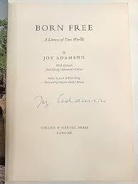 Born free: a lioness of two worlds by Joy Adamson: Good ...