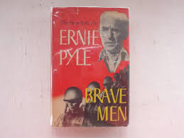 Vintage Book, Ernie Pyle, Brave Men, World War Two, Dust ...