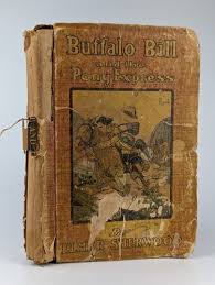 Vintage Buffalo Bill And The Pony Express By Elmer Sherwood ...