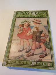 1921 Laura Lee Hope Bunny Brown and His Sister Sue Sunny ...