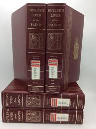 BUTLER'S LIVES OF THE SAINTS: Complete Edition, Volumes I-IV ...
