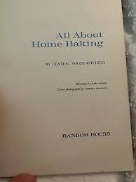 General Foods Kitchens All About Home Baking Vintage ...