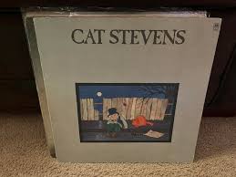 Cat Stevens “ Teaser and the Firecat” My dads album