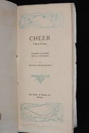 Cheer; A Book of Poems by Wallace and Frances Rice: Good Soft cover (1912) 1st Edition | Books by White/Walnut Valley Books