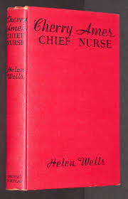 Cherry Ames: Chief Nurse (#4 in series) by Wells, Helen ...