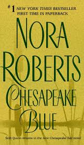 Chesapeake Blue (The Chesapeake Bay Saga, Book 4) by Roberts ...
