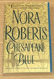 Chesapeake Blue by Nora Roberts (2004, UK- A Format, VERY ...