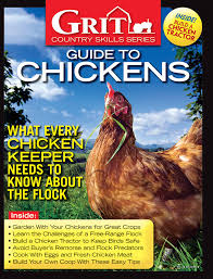 Grit Country Skills Series Guide To Chickens