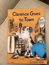 Clarence Goes to Town by Patricia Lauber (1962,Paperback ...