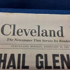 1962, February 26 Cleveland Press Newspaper "Hail To John ...