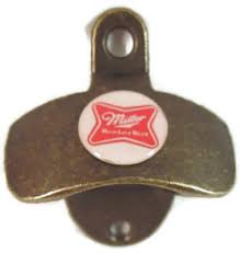MILLER HIGH LIFE BEER ANTIQUE BRASS FINISH WALL BOTTLE CAP OPENER NEW | eBay