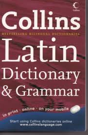 Collins Latin Dictionary and Grammar by Collins Dictionaries ...