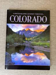 A PHOTOGRAPHIC JOURNEY THROUGH COLORADO - 80 pages with Lots ...