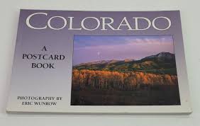 Colorado A Postcard Book Photos Eric Wunrow 22 Cards 1994 ...