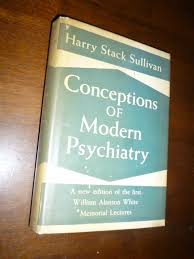 Conceptions of Modern Psychiatry by Sullivan, Harry Stack ...