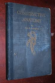 Constructive Anatomy by Bridgman, George Brant: Good ...