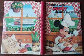 Cooking with Mickey around Our World by Walt Disney World ...