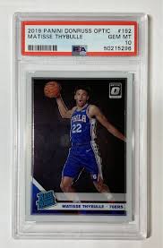 2019 MATISSE THYBULLE 76ERS PANINI DONRUSS OPTIC ROOKIE PSA ...