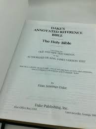 DAKE'S ANNOTATED REFERENCE BIBLE by Finis Jennings Dake, ed ...
