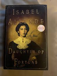Daughter of Fortune by Isabel Allende - First Edition ...