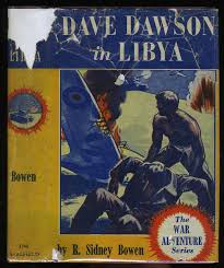Bowen, R. Sidney: Dave Dawson (#3) In Libya HB/DJ /Early | eBay