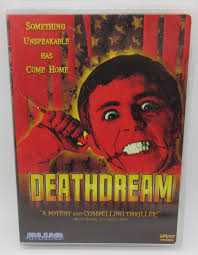 DEATHDREAM DVD MOVIE, A CULT CLASSIC, JOHN ...