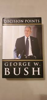 George W. Bush Decision Points 2010 pres