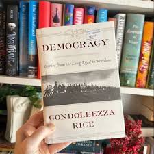 Democracy (Signed 1st Ed/1st) by Condoleezza Rice, Hardcover ...