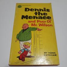 Dennis the Menace, and Poor Ol Mr Wilson A Fawcett Creat ...