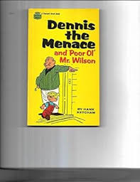 Dennis the Menace & Poor Ol Mr. Wilson book by Hank Ketcham