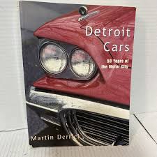 Detroit Cars : 50 Years of the Motor City Paperback Martin ...