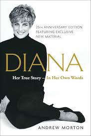 Diana: Her True Story-in Her Own Words: Morton, Andrew ...