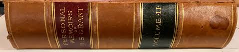 PERSONAL MEMOIRS OF U.S. GRANT (Two Volumes) by Grant, U.S. ...