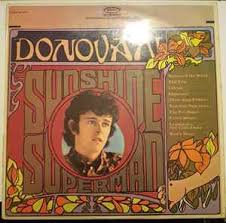 Donovan – Sunshine Superman – Vinyl (LP, Album, Stereo), 1968 [r4809189] | Discogs