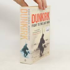 Dunkirk - Hugh Sebag-Montefiore - bookbot.com