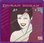 Duran Duran – Rio – Vinyl (7", Single, Reissue), 1983 [r1942928] | Discogs