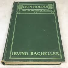 Antique 1900 Eden Holden A Tale Of The North Country Irving ...