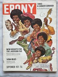 EBONY MAGAZINE ~ SEPT. 1971, THE JACKSON FIVE, NEW HEIGHTS ...