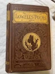 THE POETICAL WORKS OF JAMES RUSSELL LOWELL; HOUSEHOLD ...