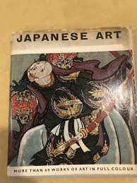 Japanse Art More than 60 Works Raymond Johnes 1961 edition ...