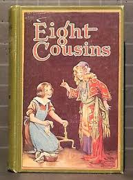 Eight Cousins : by Louisa M. Alcott 1930 Hardcover 3047 | eBay