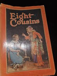 Eight Cousins by Louisa M Alcott Hardcover Vintage 1930 ...