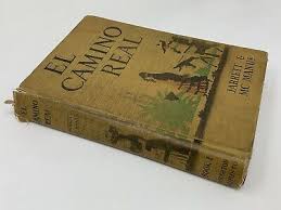 1942 EL CAMINO REAL BY JARRETT & MCMANUS BOOK I HOUGHTON MIFFLIN VTG BOOK RARE | eBay