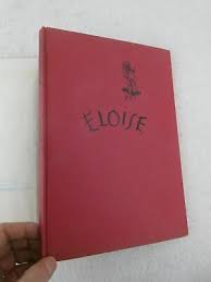 Kay Thompson ELOISE Hilary Knight Simon & Schuster 1955 4th ...
