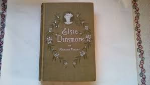 Antique Book - Elsie Dinsmore by Martha Finley [1893] - Dodd, Mead | eBay