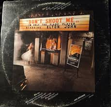 Elton John - Don't Shoot Me I'm Only the Piano Player 1972 ...