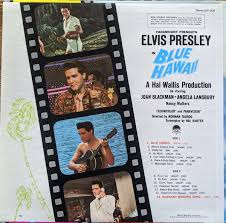 Blue Hawaii (An Original Sound Track Album) by Elvis Presley ...