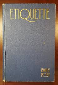 Etiquette by Emily Post: (1922) First Edition, Second Printing. | Ernestoic Books
