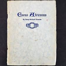 RARE 1920 first edition: Eneas Africanus by Harry Stillwell ...