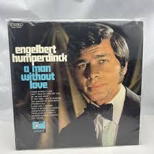 Engelbert Humperdinck A Man Without Love Lp - Etsy